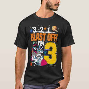 3 2 1 Blast Off I'm 3 Space Birthday Astronaut Bda T-Shirt