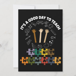 3/4, It's A Good Day To Teach Tiny Humans, Teacher Invitation