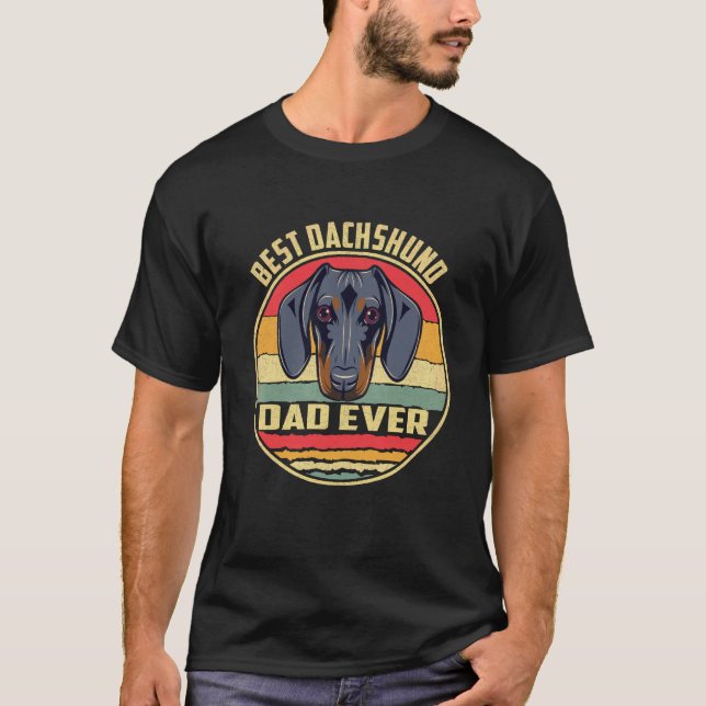 3 Best Dachshund Dad Ever T-Shirt (Front)