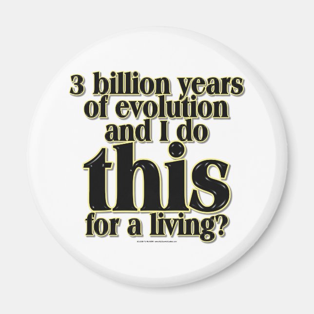 3 Billion Years Magnet (Front)