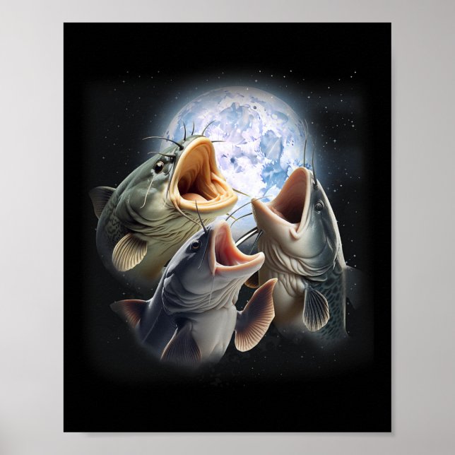 3 Catfish Howling At The Moon Funny Catfish Fishin Poster (Front)