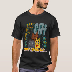 3 cats - kitty cat meowww T-Shirt