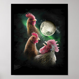 3 Chicken Moon Wolf Chickens Howling Wolves  Poster