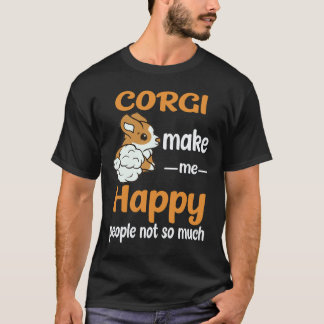 3 Corgi Make Me Happy People Not So Much Corgi T-Shirt