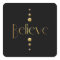 3 Dot Gold Block Believe & Black Background