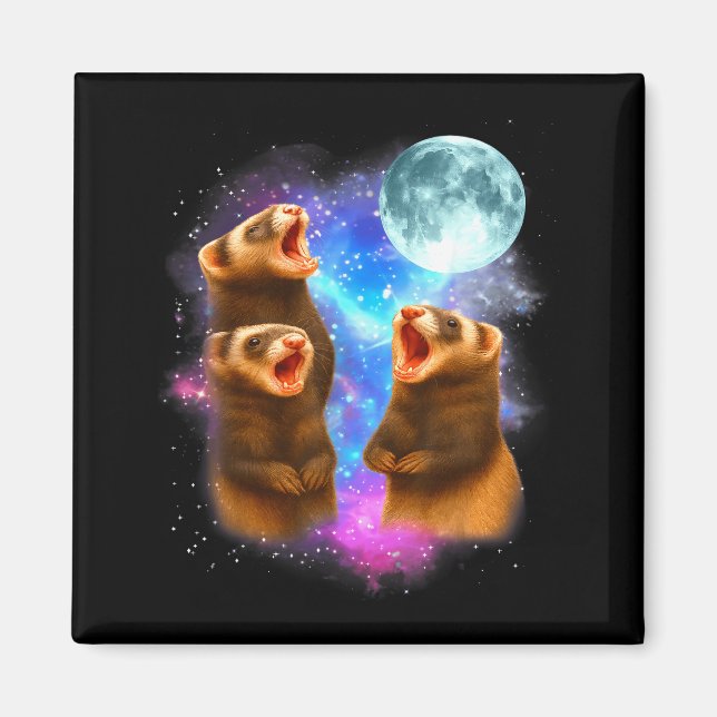 3 Ferret Moon Howling Ferrets Funny For Men, Women Magnet (Front)