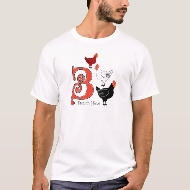 3 French Hens T-Shirt (Front)