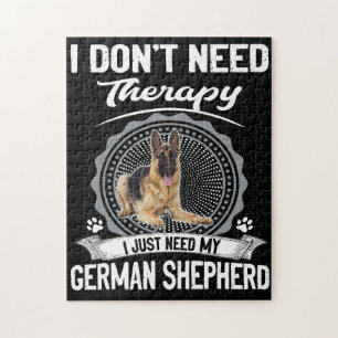 3 I Don't Need Therapy I Just Need My German Sheph Jigsaw Puzzle