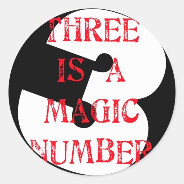 3 is a Magic Number Classic Round Sticker (Front)