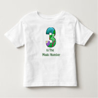 3 is the Magic Number Toddlers T-shirt