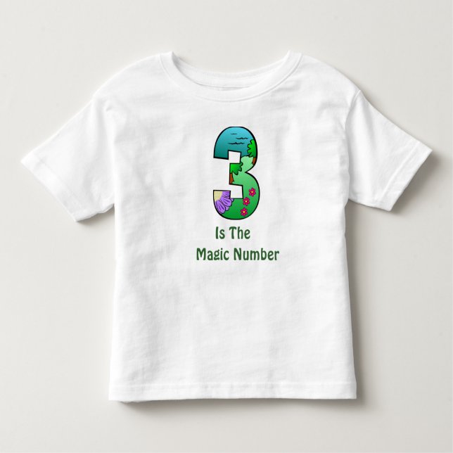 3 is the Magic Number Toddlers T-shirt (Front)