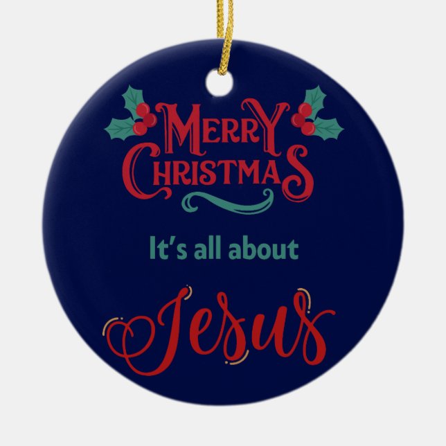 #3 It’s All About Jesus – Christmas Ceramic Tree Decoration (Front)