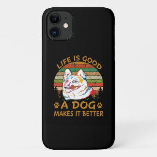 3 Life Is Good A Dog Makes It Better Case-Mate iPhone Case
