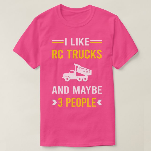 3 People RC Truck Trucks T-Shirt (Design Front)