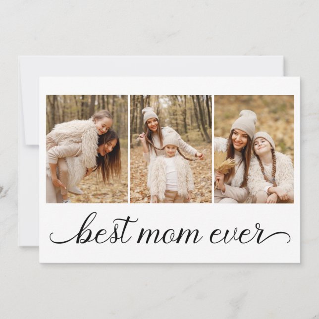 3 Photo Collage Best Mum Ever Card (Front)