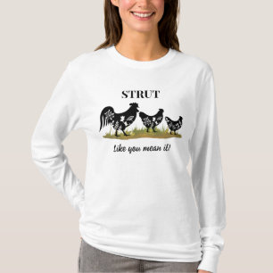 3 Roosters in a Row - STRUT Like You Mean It! T-Shirt