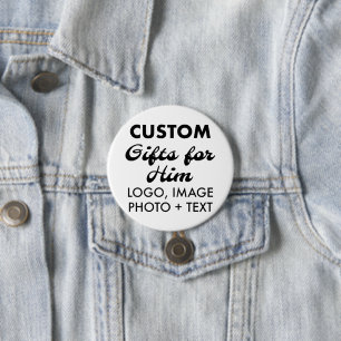 3" Round Button Pin Badge Custom Gifts for Him