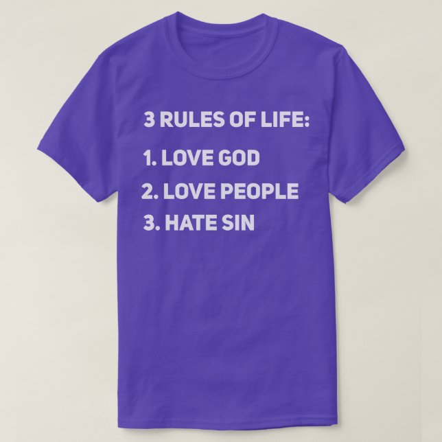 3 Rules Of Life T-Shirt (Design Front)