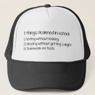 3 Things I Learned In School Trucker Hat