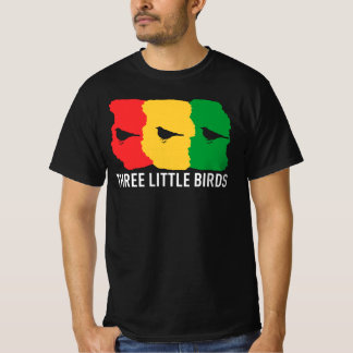 3 Three Little Birds Everything Irie Rasta Reggae  T-Shirt