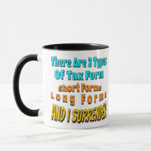 3 Types Of Tax Form - Humorous Accountant Mug