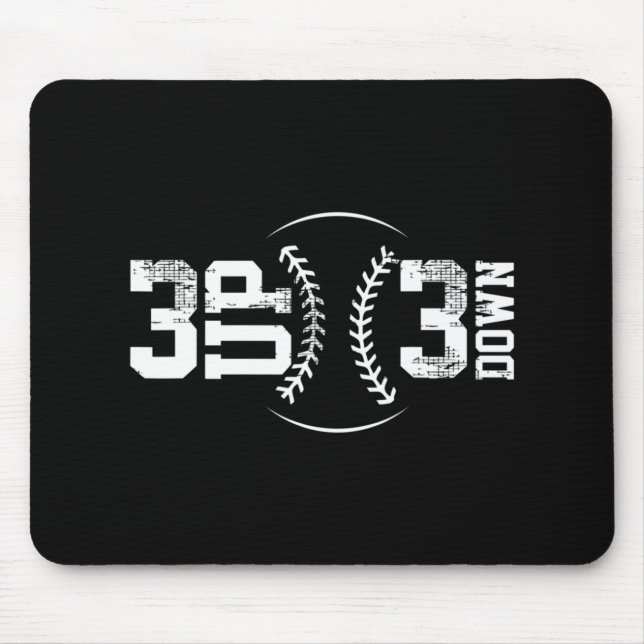 3 UP 3 Down Baseball   Mouse Pad (Front)