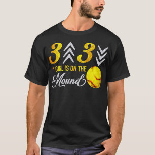 3 up 3 down my girl is on the mound softball funny T-Shirt