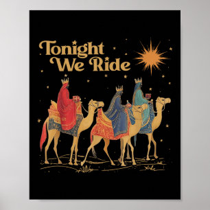 3 Wise Men Tonight We Ride Christmas Poster