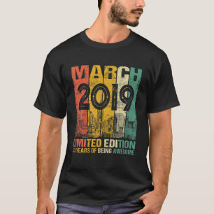 3 Year Old March 2019 Limited Edition 3Rd Bday T-Shirt