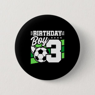 3 Year Old Soccer Football Party 3rd Birthday Boy 6 Cm Round Badge