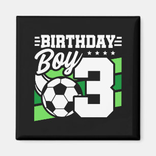 3 Year Old Soccer Football Party 3rd Birthday Boy Magnet