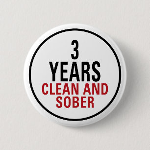 3 Years Clean and Sober 6 Cm Round Badge