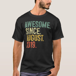 3 Years Old Awesome Since August 2019 3th Birthda T-Shirt