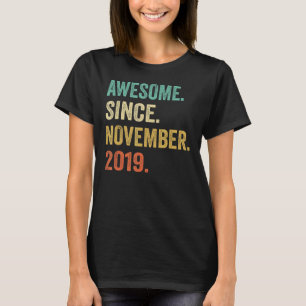 3 Years Old Awesome Since November 2019  3rd Birth T-Shirt