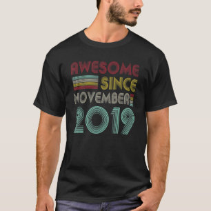 3 Years Old  Awesome Since November 2019 3rd Birth T-Shirt
