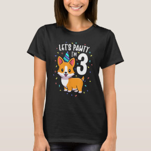 3 Years Old Corgi Dog Lover 3rd Birthday Party Out T-Shirt