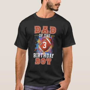 3 Years Old Kids Dad of The Football Boy Football T-Shirt
