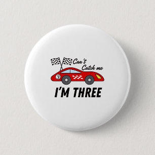 3 Yr Old Race Car Exotic Car Birthday Cant Catch M 6 Cm Round Badge