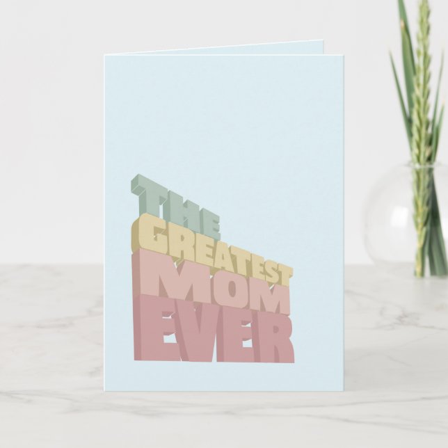 3D Greatest Mum Ever Mother's Day Card (Front)