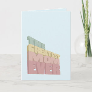 3D Greatest Mum Ever Mother's Day Card