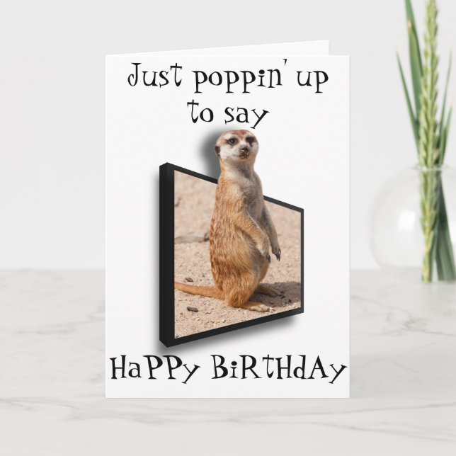 3D Meerkat | Just popping up to say.. Any occasion Card (Front)