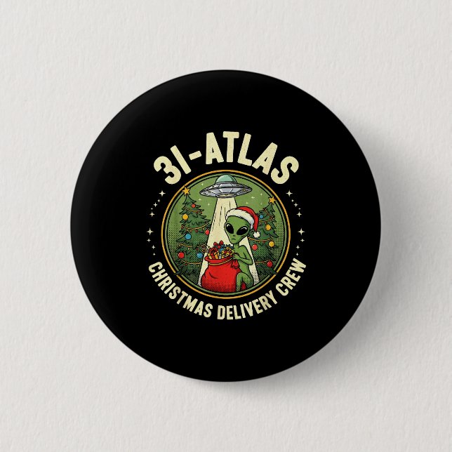 3i_atlas Christmas Delivery Crew Alien Santa Space 6 Cm Round Badge (Front)