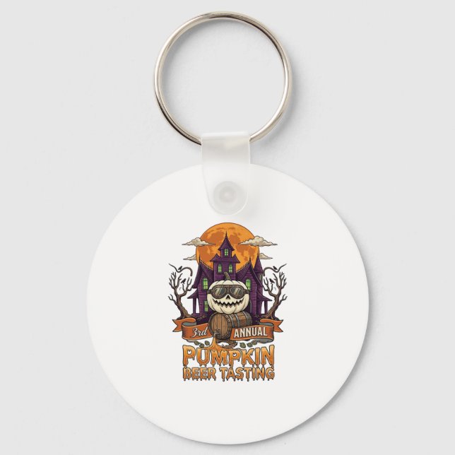 3rd Annual Pumpkin Beer Tasting Halloween Haunted  Key Ring (Front)