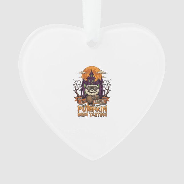 3rd Annual Pumpkin Beer Tasting Halloween Haunted  Ornament (Front)