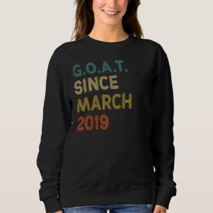 3rd Birthday 3 Years Old Goat Since March 2019 Sweatshirt