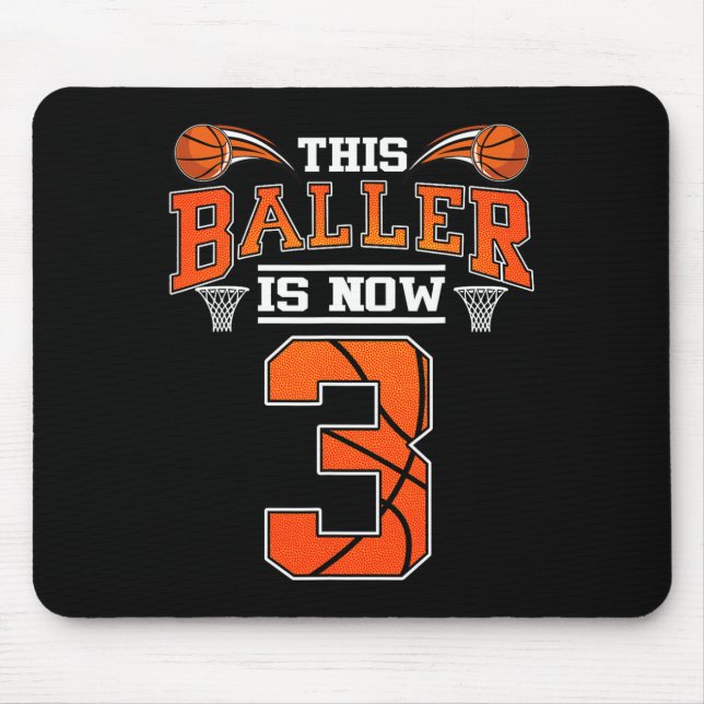 3rd Birthday Basketball This Baller Is Now 3 Baske Mouse Pad (Front)