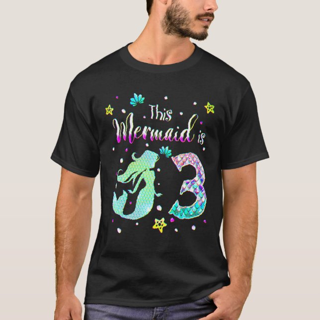 3rd Birthday Mermaid Is A For Girls 3 Years Old T-Shirt (Front)