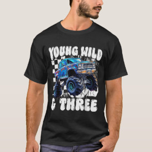 3rd Birthday Monster Truck Young Wild And Three 3 T-Shirt