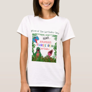 3rd Birthday Three Rex Mum of the Birthday Boy T-Shirt
