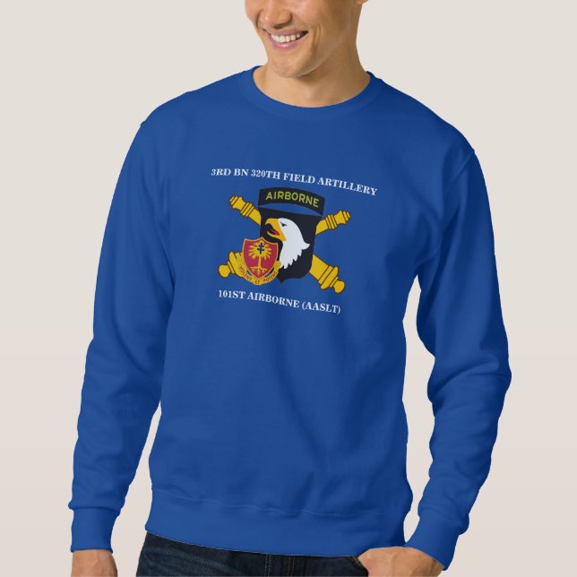 3RD BN 320TH FIELD ARTILLERY 101ST ABN SWEATSHIRT (Front)